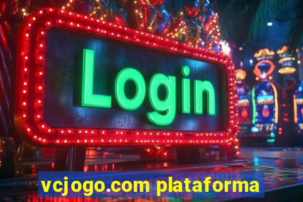 vcjogo.com plataforma